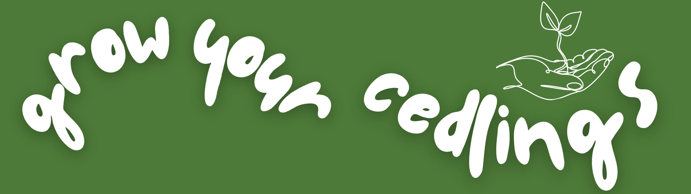 grow your cedlings